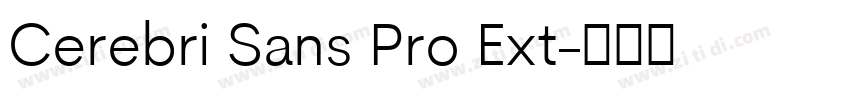 Cerebri Sans Pro Ext字体转换